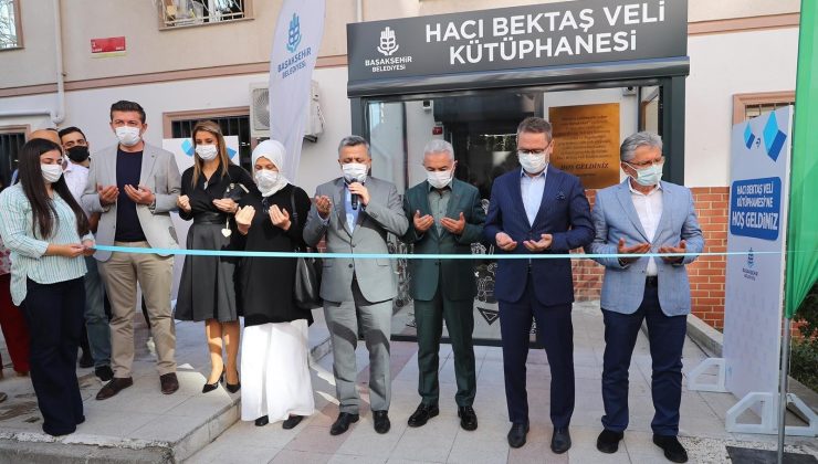 Başakşehir Hacı Bektaş Veli Kütüphanesi açıldı