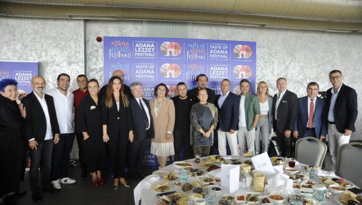 Adana lezzetleri için geri sayım başladı