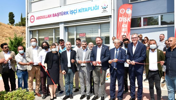 Çiğli’de Abdullah Baştürk İşçi Kitaplığı açıldı