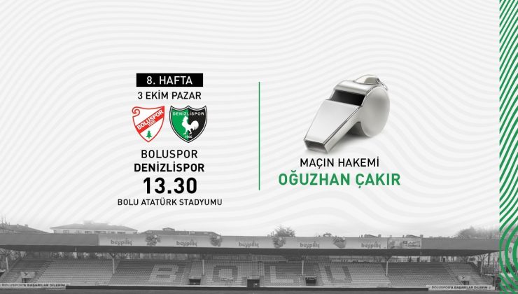 Denizlispor – Boluspor karşılaşmasını Oğuzhan Çakır yönetecek