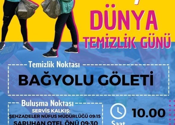 Dünya Temizlik Gününde Bağyolu Göletinin çevresi temizlenecek