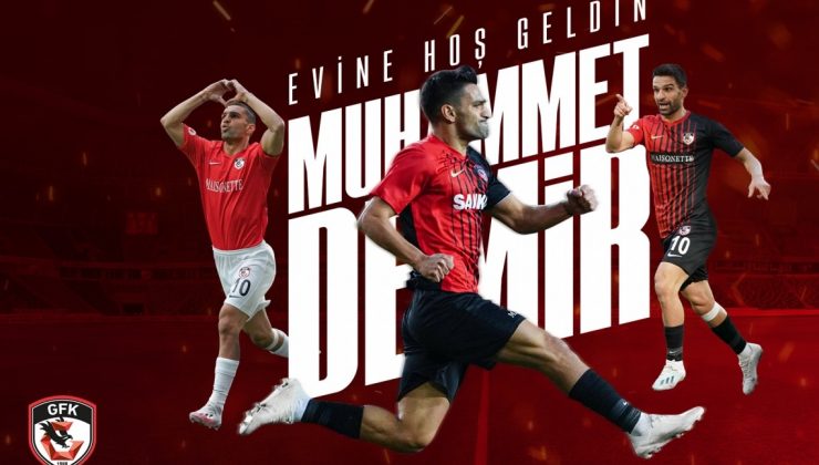 Gaziantep FK, Muhammet Demir’i transfer etti