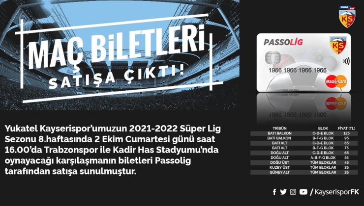 Kayserispor – Trabzonspor maçı biletleri satışa çıktı