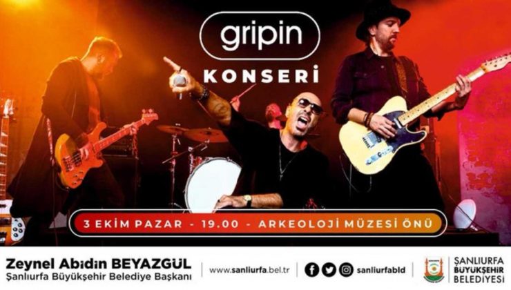 Şanlıurfalılar Gripin müzik grubuna ev sahipliği yapacak