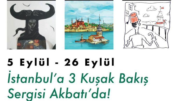 ‘XYZ İstanbul’a 3 Kuşak Bakış’ Pazar günü açılıyor