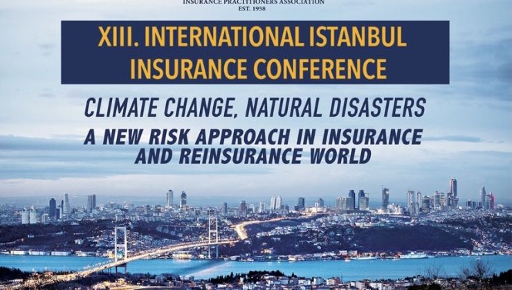 13. Uluslararası İstanbul Sigortacılık Konferansı 5 Ekim’de yapılacak
