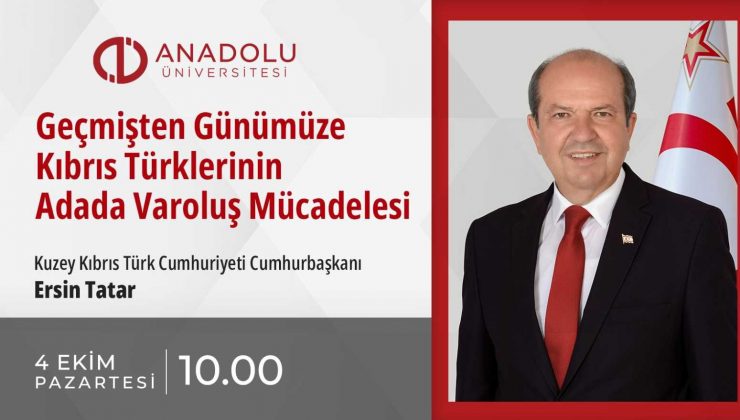 Akademik yıl açılışında ilk dersini KKTC Cumhurbaşkanı Tatar verecek