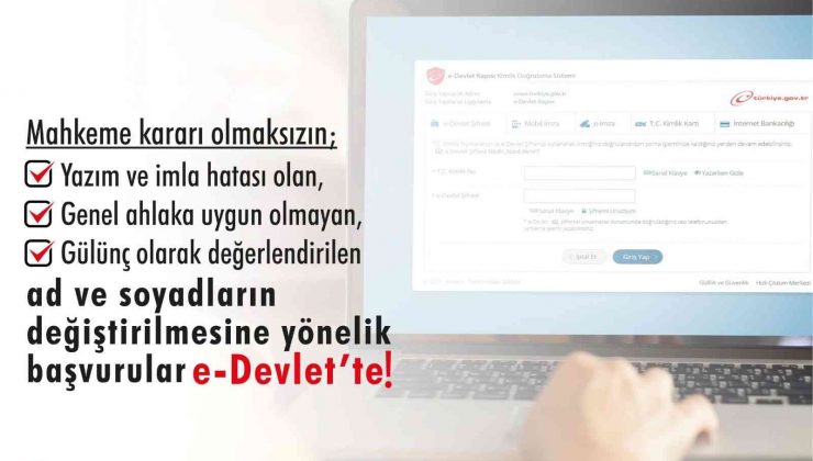 e-Devlet’te ad ve soyadı değişikliği başvuruları başladı