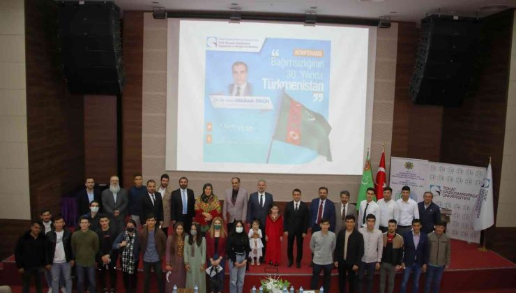 Tokat’ta, “Bağımsızlığının 30. yılında Türkmenistan” konferansı