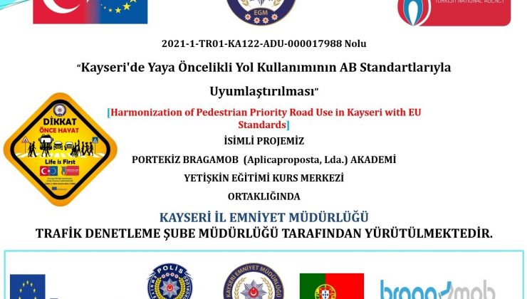 Kayseri’de AB standartlarında ‘Yaya Öncelikli Yol Eğitimi’ verilecek