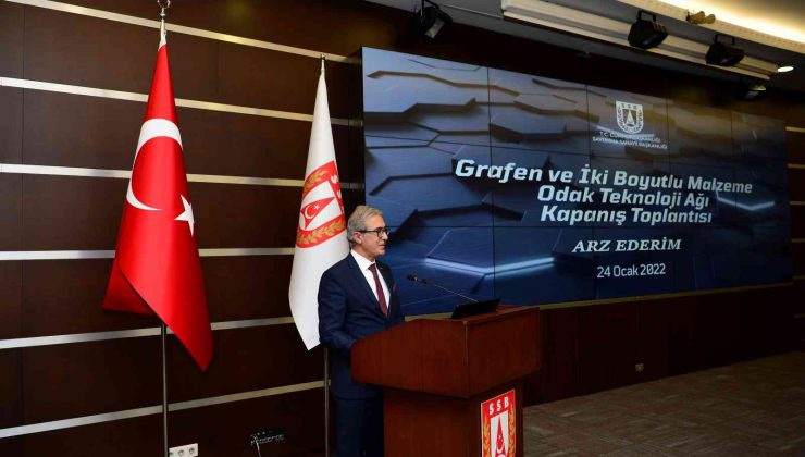 SSB’den, Grafen ve İki Boyutlu Malzeme Odak Teknoloji Ağı (OTAĞ) kapanış toplantısı